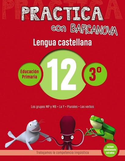 PRACTICA CON BARCANOVA. LENGUA CASTELLANA 12 | 9788448945374 | Llibres Parcir | Llibreria Parcir | Llibreria online de Manresa | Comprar llibres en català i castellà online