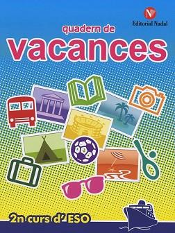 QUADERN DE VACANCES 2 ESO | 9788478873524 | NADAL MARTÍ, ROSA MARIA | Llibres Parcir | Llibreria Parcir | Llibreria online de Manresa | Comprar llibres en català i castellà online