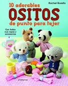 10 ADORABLES OSITOS DE PUNTO PARA TEJER | 9788416504381 | BORELLO, RACHEL | Llibres Parcir | Llibreria Parcir | Llibreria online de Manresa | Comprar llibres en català i castellà online