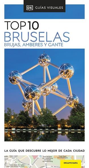 BRUSELAS, BRUJAS, AMBERES Y GANTE (GUÍAS VISUALES TOP 10) | 9780241678732 | DK | Llibres Parcir | Llibreria Parcir | Llibreria online de Manresa | Comprar llibres en català i castellà online