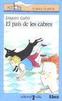 VVB EL PAIS DE LES CABRES | 9788476296509 | JOAQUIM CARBO | Llibres Parcir | Llibreria Parcir | Llibreria online de Manresa | Comprar llibres en català i castellà online