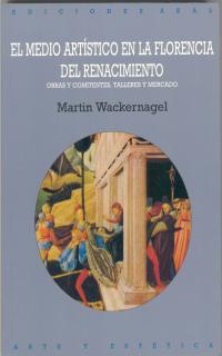 MEDIO ARTISTICO EN FLORENCIA | 9788446006268 | Martin WACKERNAGEL | Llibres Parcir | Llibreria Parcir | Llibreria online de Manresa | Comprar llibres en català i castellà online