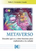 METAVERSO | 9788419444332 | PABLO E FERNANDEZ CASADO | Llibres Parcir | Llibreria Parcir | Llibreria online de Manresa | Comprar llibres en català i castellà online