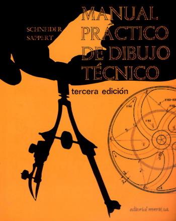 MANUAL PRACTICO DE DIBUJO TECNICO | 9788429114515 | SCHNEIDER - SAPPERT | Llibres Parcir | Llibreria Parcir | Llibreria online de Manresa | Comprar llibres en català i castellà online