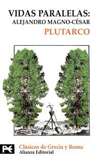 VIDAS PARALELAS ALEJANDRO MAGNO CESAR | 9788420655024 | PLUTARCO | Llibres Parcir | Llibreria Parcir | Llibreria online de Manresa | Comprar llibres en català i castellà online