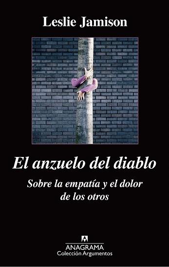 EL ANZUELO DEL DIABLO. SOBRE LA EMPATÍA Y EL DOLOR DE LOS OTROS | 9788433963864 | JAMISON, LESLIE | Llibres Parcir | Llibreria Parcir | Llibreria online de Manresa | Comprar llibres en català i castellà online