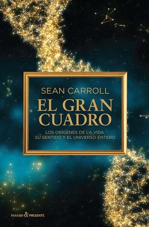 EL GRAN CUADRO | 9788494619311 | CARROLL, SEAN | Llibres Parcir | Llibreria Parcir | Llibreria online de Manresa | Comprar llibres en català i castellà online