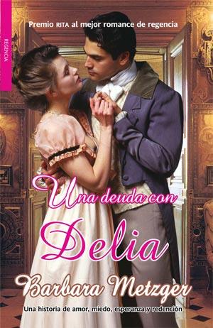 UNA DEUDA CON DELIA | 9788498005813 | METZGER BARBARA | Llibres Parcir | Llibreria Parcir | Llibreria online de Manresa | Comprar llibres en català i castellà online