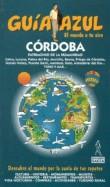 Guía Azul Córdoba | 9788480239103 | Cabrera, Daniel/De la Orden, Fernando/Ledrado, Paloma | Llibres Parcir | Llibreria Parcir | Llibreria online de Manresa | Comprar llibres en català i castellà online