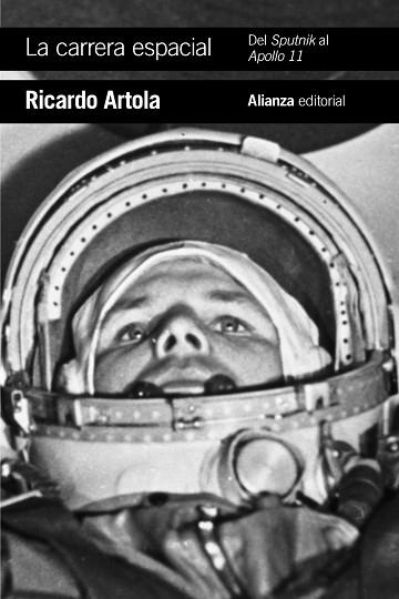 LA CARRERA ESPACIAL: DEL SPUTNIK AL APOLLO 11 | 9788491815204 | ARTOLA, RICARDO | Llibres Parcir | Llibreria Parcir | Llibreria online de Manresa | Comprar llibres en català i castellà online