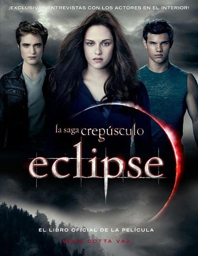 ECLIPSE LA SAGA CREPUSCULO LIBRO OFICIAL PELICULA | 9788420405872 | COTTA VAZ MARK | Llibres Parcir | Llibreria Parcir | Llibreria online de Manresa | Comprar llibres en català i castellà online