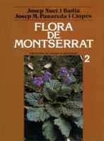 FLORA DE MONTSERRAT 2 | 9788478262472 | NUET | Llibres Parcir | Llibreria Parcir | Llibreria online de Manresa | Comprar llibres en català i castellà online