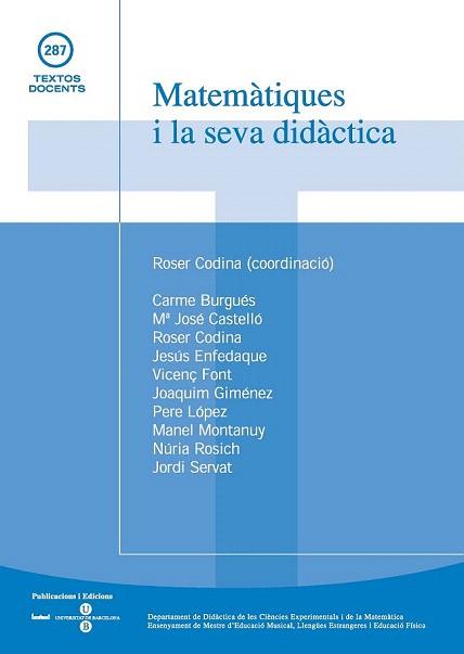 MATEMATIQUES I LA SEVA DIDACTICA | 9788447528332 | CODINA ROSER | Llibres Parcir | Llibreria Parcir | Llibreria online de Manresa | Comprar llibres en català i castellà online