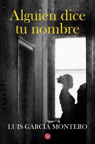 ALGUIEN DICE TU NOMBRE | 9788466326063 | GARCIA MONTERO,LUIS | Llibres Parcir | Librería Parcir | Librería online de Manresa | Comprar libros en catalán y castellano online