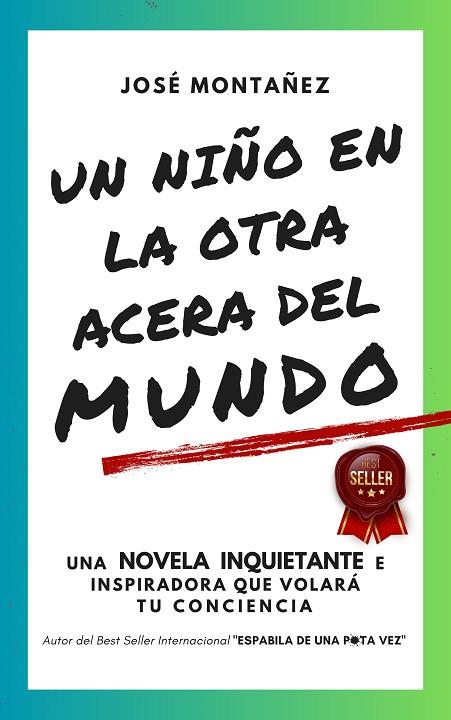 UN NIÑO EN LA OTRA ACERA DEL MUNDO | 9788409603299 | MONTAÑEZ, JOSÉ | Llibres Parcir | Llibreria Parcir | Llibreria online de Manresa | Comprar llibres en català i castellà online