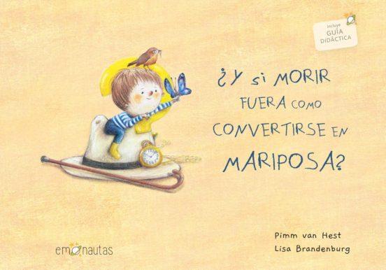 ¿Y SI MORIR FUERA COMO CONVERTIRSE EN MARIPOSA? | 9788412359701 | VAN HEST, PIMM | Llibres Parcir | Llibreria Parcir | Llibreria online de Manresa | Comprar llibres en català i castellà online