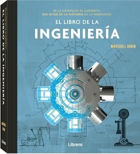 LIBRO DE LA INGENIERIA, EL | 9789463595568 | BRAIN, MARSHALL | Llibres Parcir | Llibreria Parcir | Llibreria online de Manresa | Comprar llibres en català i castellà online