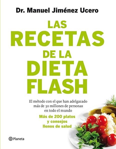 LAS RECETAS DE LA DIETA FLASH | 9788408105787 | DR. MANUEL JIMÉNEZ UCERO | Llibres Parcir | Llibreria Parcir | Llibreria online de Manresa | Comprar llibres en català i castellà online