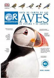 GUIA DE CAMPO DE LAS AVES DE ESPAÑA Y DE EUROPA | 9788428216586 | HUME, ROB | Llibres Parcir | Llibreria Parcir | Llibreria online de Manresa | Comprar llibres en català i castellà online