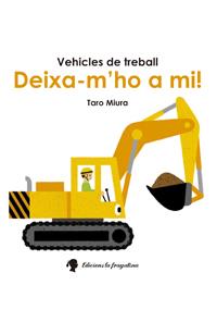 DEIXA-M'HO A MI! | 9788416226245 | MIURA TARO | Llibres Parcir | Llibreria Parcir | Llibreria online de Manresa | Comprar llibres en català i castellà online