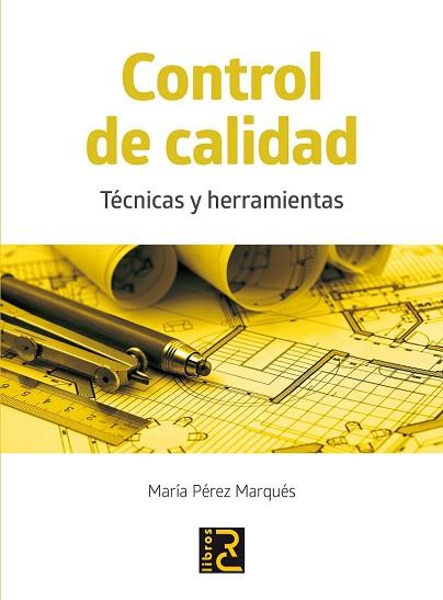 CONTROL DE CALIDAD. | 9788494180194 | PÉREZ MARQUÉS, MARÍA | Llibres Parcir | Llibreria Parcir | Llibreria online de Manresa | Comprar llibres en català i castellà online