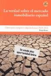 La verdad sobre el mercado inmobiliario español | 9788492497591 | Mateo Villa, Borja | Llibres Parcir | Llibreria Parcir | Llibreria online de Manresa | Comprar llibres en català i castellà online