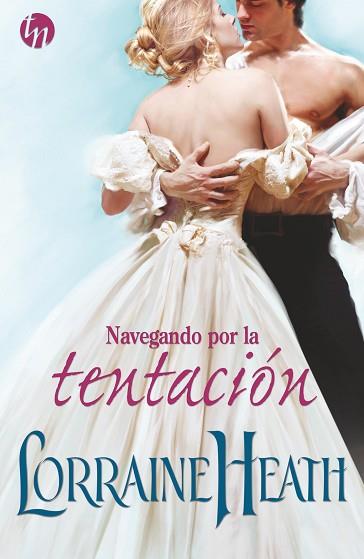 NAVEGANDO POR LA TENTACIÓN | 9788468784656 | HEATH, LORRAINE | Llibres Parcir | Llibreria Parcir | Llibreria online de Manresa | Comprar llibres en català i castellà online