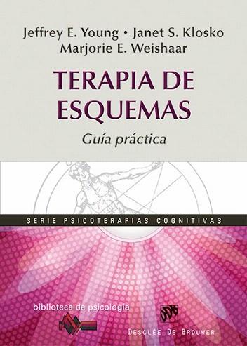 TERAPIA DE ESQUEMAS | 9788433026521 | YOUNG, JEFFREY E./KLOSKO, JANET S./WEISHAAR, MARJORIE E. | Llibres Parcir | Llibreria Parcir | Llibreria online de Manresa | Comprar llibres en català i castellà online