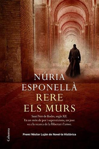 RERE ELS MURS | 9788466410847 | ESPONELLA NURIA | Llibres Parcir | Librería Parcir | Librería online de Manresa | Comprar libros en catalán y castellano online