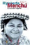 RIGOBERTA MENCHU LA VEU DELS INDIGENES | 9788473067942 | MINOBIS | Llibres Parcir | Llibreria Parcir | Llibreria online de Manresa | Comprar llibres en català i castellà online