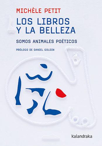 LOS LIBROS Y LA BELLEZA | 9788413432564 | PETIT, MICHÈLE | Llibres Parcir | Llibreria Parcir | Llibreria online de Manresa | Comprar llibres en català i castellà online