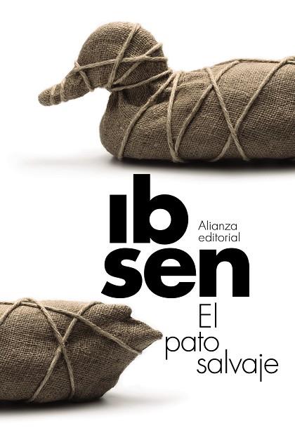 EL PATO SALVAJE | 9788491049791 | IBSEN, HENRIK | Llibres Parcir | Llibreria Parcir | Llibreria online de Manresa | Comprar llibres en català i castellà online