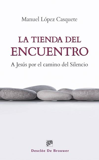 La tienda del encuentro | 9788433026231 | López-Casquete De Prado, Manuel | Llibres Parcir | Llibreria Parcir | Llibreria online de Manresa | Comprar llibres en català i castellà online