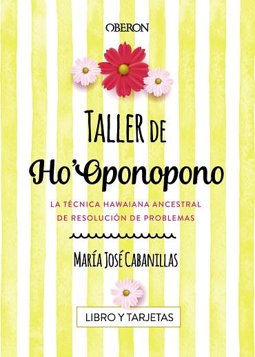 TALLER DE HO'OPONOPONO | 9788441539686 | CABANILLAS CLARAMONTE, MARíA JOSé | Llibres Parcir | Llibreria Parcir | Llibreria online de Manresa | Comprar llibres en català i castellà online