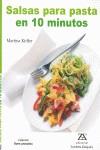 SALSAS PARA PASTA EN 10 MINUTOS | 9788484182757 | KITTLER, MARTINA | Llibres Parcir | Llibreria Parcir | Llibreria online de Manresa | Comprar llibres en català i castellà online