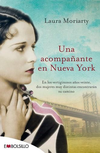 UNA ACOMPAÑANTE EN NUEVA YORK | 9788416087129 | MORIARTY, LAURA | Llibres Parcir | Llibreria Parcir | Llibreria online de Manresa | Comprar llibres en català i castellà online