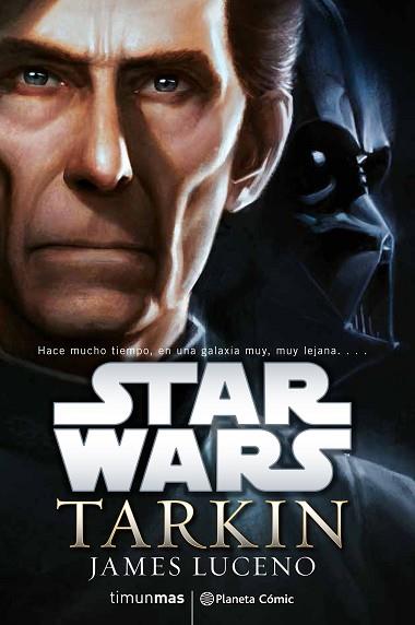 STAR WARS TARKIN (NOVELA) | 9788416401680 | JAMES LUCENO | Llibres Parcir | Llibreria Parcir | Llibreria online de Manresa | Comprar llibres en català i castellà online