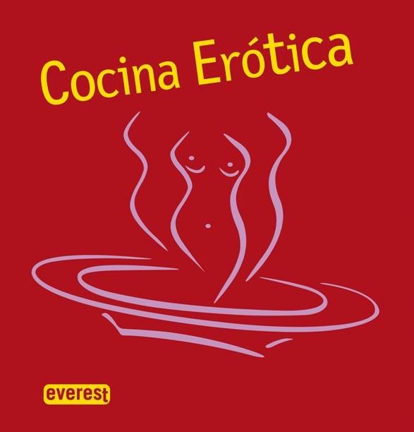 COCINA EROTICA | 9788424184605 | Llibres Parcir | Llibreria Parcir | Llibreria online de Manresa | Comprar llibres en català i castellà online