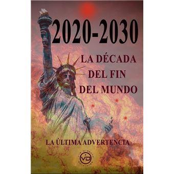 2020 2030 LA DECADA DEL FIN DEL MUNDO | 9788412530834 | JACOBO L | Llibres Parcir | Llibreria Parcir | Llibreria online de Manresa | Comprar llibres en català i castellà online