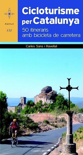 CICLOTURISME PER CATALUNYA | 9788490340479 | SANS I RAVELLAT ,CARLES | Llibres Parcir | Llibreria Parcir | Llibreria online de Manresa | Comprar llibres en català i castellà online