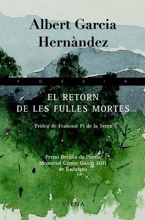 El retorn de les fulles mortes | 9788483306598 | Garcia Hernàndez, Albert | Llibres Parcir | Llibreria Parcir | Llibreria online de Manresa | Comprar llibres en català i castellà online