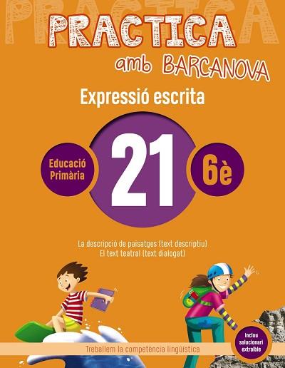 PRACTICA AMB BARCANOVA 21. EXPRESSIÓ ESCRITA | 9788448948405 | CAMPS, MONTSERRAT/ALMAGRO, MARIBEL/GONZÁLEZ, ESTER/PASCUAL, CARME | Llibres Parcir | Llibreria Parcir | Llibreria online de Manresa | Comprar llibres en català i castellà online