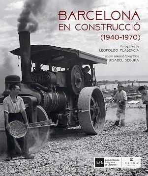 BARCELONA EN CONSTRUCCIó | 9788483309636 | SEGURA SORIANO, ISABEL | Llibres Parcir | Llibreria Parcir | Llibreria online de Manresa | Comprar llibres en català i castellà online