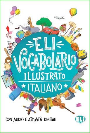 VOCABULARIO ILUSTRADO ITALIANO | 9788853624581 | VV.AA. | Llibres Parcir | Llibreria Parcir | Llibreria online de Manresa | Comprar llibres en català i castellà online