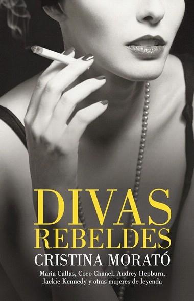 DIVAS REBELDES | 9788401390807 | MORATO CRISTINA | Llibres Parcir | Llibreria Parcir | Llibreria online de Manresa | Comprar llibres en català i castellà online