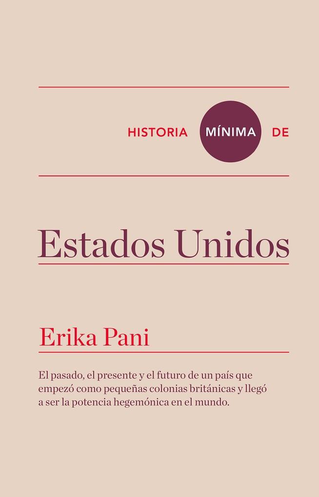 HISTORIA MÍNIMA DE ESTADOS UNIDOS | 9788416354108 | PANI, ERIKA | Llibres Parcir | Llibreria Parcir | Llibreria online de Manresa | Comprar llibres en català i castellà online