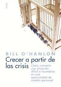 CRECER A PARTIR DE LAS CRISIS COMO CONVERTIR UNA SITUACION | 9788449317583 | O HANLON BILL | Llibres Parcir | Llibreria Parcir | Llibreria online de Manresa | Comprar llibres en català i castellà online