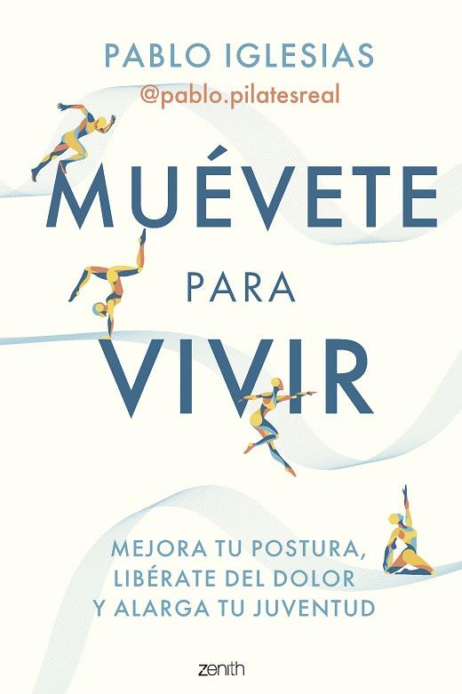 MUÉVETE PARA VIVIR | 9788408297260 | PABLO IGLESIAS @PABLO.PILATESREAL | Llibres Parcir | Llibreria Parcir | Llibreria online de Manresa | Comprar llibres en català i castellà online