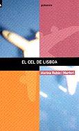 EL CEL DE LISBOA | 9788424687144 | MARINA RUBIO I MARTORI | Llibres Parcir | Llibreria Parcir | Llibreria online de Manresa | Comprar llibres en català i castellà online