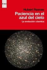 Paciencia en el azul del cielo | 9788490061862 | Reeves, Hubert | Llibres Parcir | Librería Parcir | Librería online de Manresa | Comprar libros en catalán y castellano online